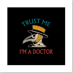 Trust me Doctor Posters and Art